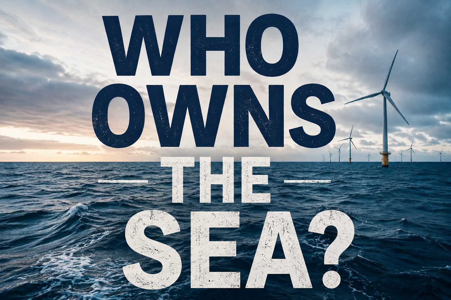 Who owns the sea